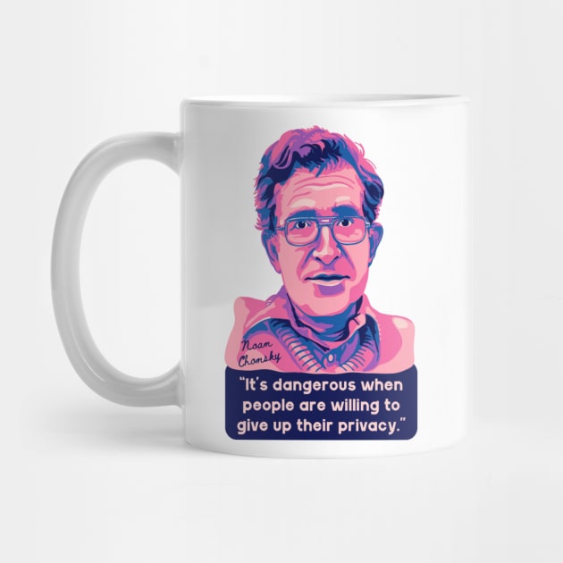 Noam Chomsky Portrait and Quote by Slightly Unhinged